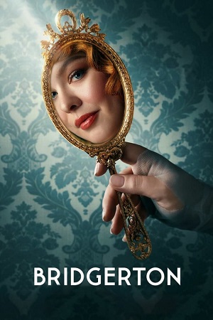 Download Netflix Bridgerton (Season 1-3) Dual Audio {Hindi-English} Netflix Series 480p | 720p | 1080p WEB-DL