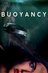 Download Buoyancy (2020) WEB-DL Dual Audio {Hindi-English} 480p [410MB] | 720p [1.1GB] | 1080p [2.3GB]