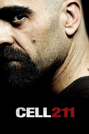 Download Cell 211 (2009) Dual Audio {Hindi-English} BluRay 480p [350MB] | 720p [1GB] | 1080p [2.1GB]