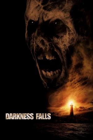 Download Darkness Falls (2003) BluRay Dual Audio {Hindi-English} 480p [400MB] | 720p [1.1GB] | 1080p [1.8GB]