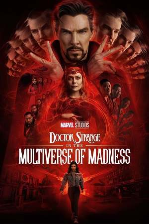 Download Doctor Strange in the Multiverse of Madness (2022) Dual Audio {Hindi (ORG 5.1) & English} WEB-DL 480p [340MB] | 720p [970MB] | 1080p [2GB] | 2160p 4K [15.5GB]