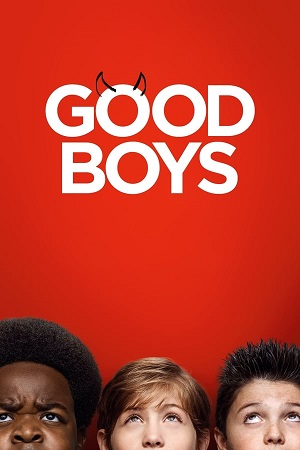Download Good Boys (2019) Blu-Ray Dual Audio {Hindi-English} 480p [300MB] | 720p [800MB] | 1080p [2.4GB]