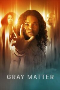 Download Gray Matter (2018) Blu-Ray {English With Subtitles} Full Movie 720p [740MB] | 1080p [1.4GB]
