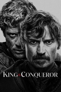 Download King & Conqueror (Season 1) [S01E03 Added] {Hindi-English} Series 480p 720p & 1080p WEB-DL