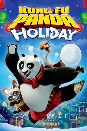 Download Kung Fu Panda Holiday (2010) Dual Audio {Hindi-English} BluRay 480p [340MB] | 720p [970MB] | 1080p [2GB]