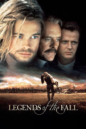 Download Legends of the Fall (1994) WEB-DL {English With Subtitles} Full Movie 480p [400MB] | 720p [1GB] | 1080p [2.7GB]