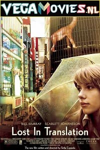 Download Lost in Translation (2003) Dual Audio {Hindi-English} 480p [450MB] | 720p [1GB] | 1080p [2.5GB]