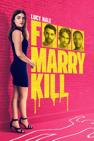 Download F*** Marry Kill (2024) Dual Audio {Hindi-English} WEB-DL 480p [400MB] | 720p [980MB] | 1080p [2.1GB]