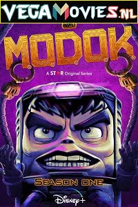 Download Marvel’s MODOK (Season 1) Complete All Episodes in English 720p [200MB] WEB-DL