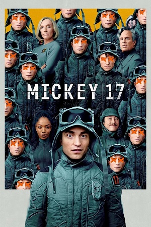 Download Mickey 17 (2025) Dual Audio {Spanish-English With Esubs} WEB-DL 480p [420MB] | 720p [1.1GB] | 1080p [2.6GB]