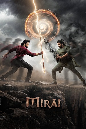 Download Mirai (2025) WEB-DL {Hindi ORG 5.1} Dubbed Full Movie 480p [500MB] | 720p [1.4GB] | 1080p [3.2GB] | 2160p 4K poster