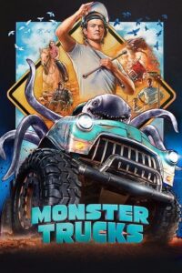 Download Monster Trucks (2016) Dual Audio {Hindi-English} 480p [400MB] | 720p [1GB] | 1080p [2GB]