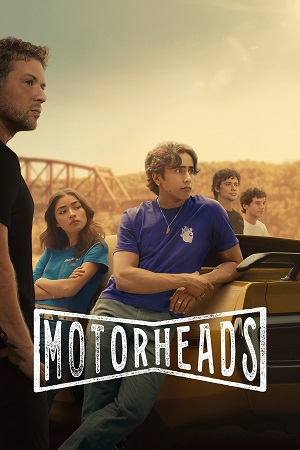 Download Motorheads (2025) Season 1 Dual Audio {Hindi-English} Series 480p | 720p | 1080p WEB-DL