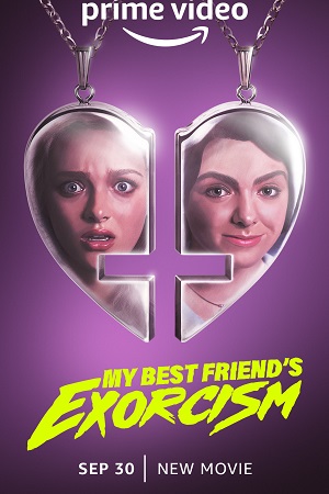 Download My Best Friend’s Exorcism (2022) Dual Audio {Hindi-English} 480p [300MB] | 720p [900MB] | 1080p [2GB]
