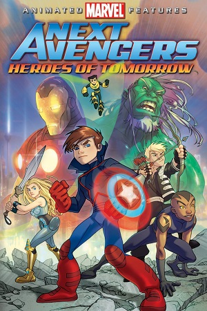 Download Next Avengers: Heroes of Tomorrow (2008) Dual Audio {Hindi-English} BluRay 480p [250MB] | 720p [500MB] | 1080p [1.5GB]