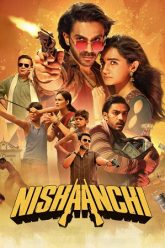 Download Nishaanchi (2025) Hindi Full Movie Amazon WEB-DL 480p [480MB] | 720p [1.6GB] | 1080p [2.9GB] poster