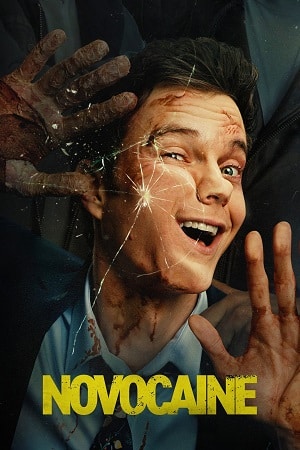 Download Novocaine (2025) BluRay Dual Audio {Hindi-English} 480p [400MB] | 720p [1.1GB] | 1080p [2.3GB]