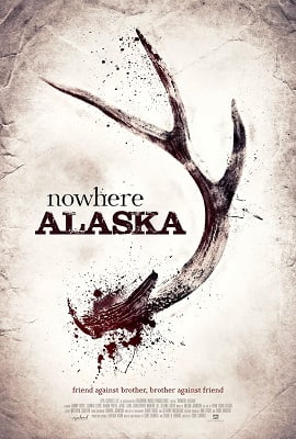 Download Nowhere Alaska (2020) Dual Audio {Hindi-English} 480p [300MB] | 720p [650MB]