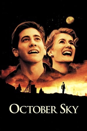 Download October Sky (1999) Dual Audio {Hindi-English} BluRay 480p [480MB] | 720p [1GB] | 1080p [2.8GB]
