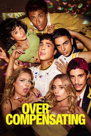 Download Overcompensating (2025) Season 1 Dual Audio {Hindi-English} Amazon Prime 480p | 720p | 1080p  WEB-DL