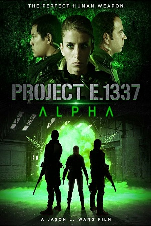 Download Project E.1337: ALPHA (2022) Dual Audio [Hindi + English] WeB-DL 480p [230MB] | 720p [630MB] | 1080p [1.4GB]