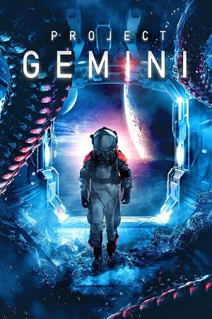 Download Project ‘Gemini’ (2022) Dual Audio [Hindi + English] WeB-DL 480p [400MB] | 720p [950MB] | 1080p [2.1GB]