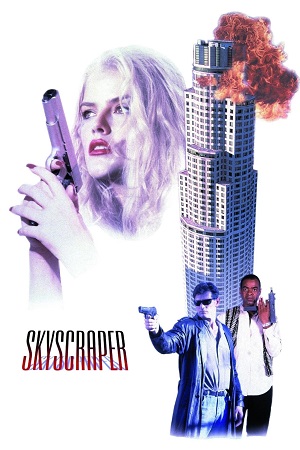 Download Skyscraper (1996) Dual Audio {Hindi-English} Unrated BluRay 480p [340MB] | 720p [970MB] | 1080p [2GB]