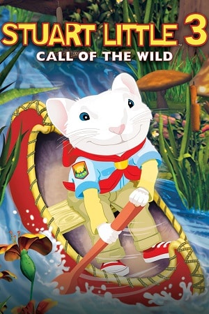 Download Stuart Little 3 (2005) Dual Audio {Hindi-English} BluRay 480p [300MB] | 720p [600MB] | 1080p [1.6GB]