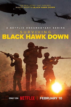 Download Surviving Black Hawk Down (2025) Season 1 Dual Audio {Hindi-English} Netflix Original WEB Series 480p | 720p | 1080p WEB-DL
