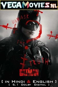 Download The Batman (2022) HDRip [English] Full Movie 480p [500MB] | 720p [1.6GB] | 1080p [3.9GB]