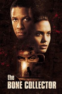 Download The Bone Collector (1999) Dual Audio {Hindi-English} BluRay 480p [400MB] | 720p [1GB] | 1080p [2.3GB] poster