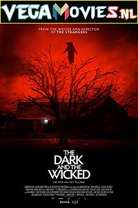 Download The Dark and the Wicked (2020) English 480p [300MB] | 720p [650MB] | 1080p [1.6GB]