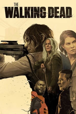 Download The Walking Dead (Seasons 1 – 10) English With Subtitles Complete Series WeB-DL 720p [350MB]