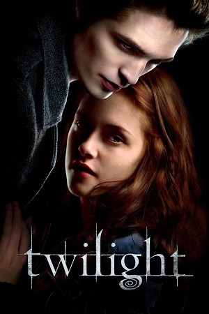 Download Twilight (2008) Dual Audio {Hindi-English} BluRay 480p [400MB] | 720p [1GB] | 1080p [2.1GB]