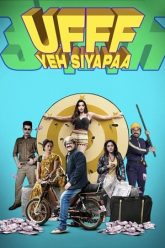 Download Ufff Yeh Siyapaa (2025) Netflix WEB-DL {Hindi DD5.1} Full Movie 480p [470MB] | 720p [770MB] | 1080p [2GB] poster