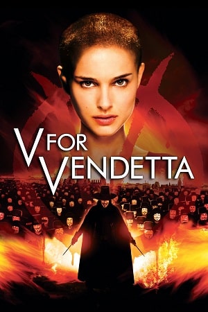 Download V for Vendetta (2005) Dual Audio {Hindi-English} BluRay 480p [450MB] | 720p [1.3GB] | 1080p [2.3GB]
