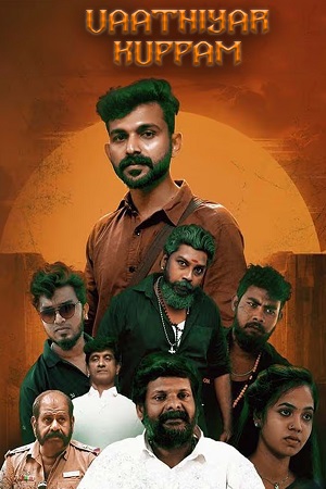 Download Vaathiyar Ka Don &#8211; Vaathiyar Kuppam (2025) Hindi Dubbed Full Movie WEB-DL 480p [400MB] | 720p [700MB] | 1080p [1.5GB] poster