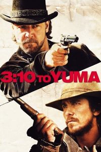 Download 3:10 to Yuma (2007) Blu-Ray Dual Audio {Hindi-English} 480p [400MB] | 720p [950MB] | 1080p [2GB]