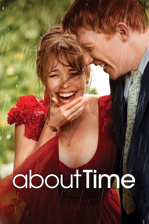 Download About Time (2013) Blu-Ray Dual Audio {Hindi-English} 480p [400MB] | 720p [1.1GB] | 1080p [2.6GB]