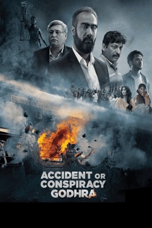 Download Accident or Conspiracy: Godhra (2024) Hindi Full Movie 480p [460MB] | 720p [1.2GB] | 1080p [2.6GB] WEB-DL