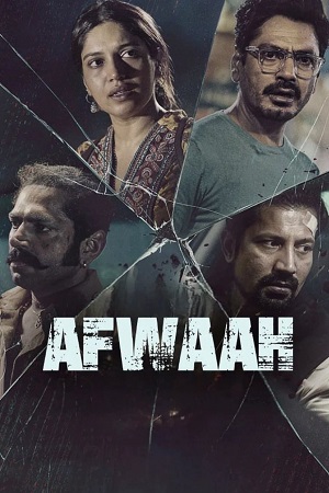 Download Afwaah (2023) Hindi Full Movie NF WEB-DL 480p [300MB] | 720p [900MB] | 1080p [4.8GB]