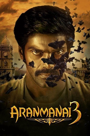 Download Aranmanai 3 (2021) Hindi ORG. Dubbed WEB-DL 480p [400MB] | 720p [1.3GB] | 1080p [3.8GB]