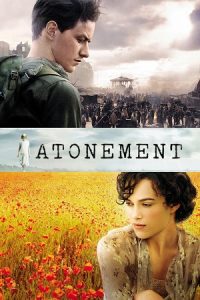Download Atonement (2007) Blu-Ray Dual Audio {Hindi-English} 480p [400MB] | 720p [1GB] | 1080p [2.1GB]