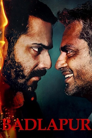 Download Badlapur (2015) Hindi Full Movie 480p [300MB] | 720p [1GB] | 1080p [2.5GB] WEB-DL