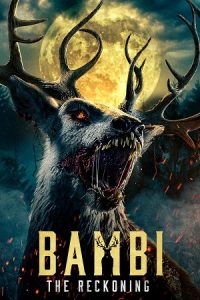 Download Bambi: The Reckoning (2025) WEB-DL Dual Audio {Hindi-English} 480p [355MB] | 720p [850MB] | 1080p [1.7GB]