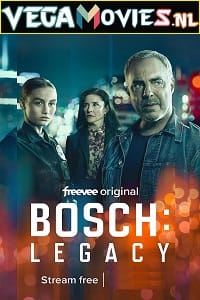 Download Bosch: Legacy (2022) Season 1 [Complete] 720p [250MB] WEB-DL