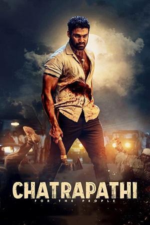 Download Chatrapathi (2023) Hindi ORG. Dubbed AMZN WEB-DL 480p [550MB] | 720p [1.2GB] | 1080p [2.7GB]