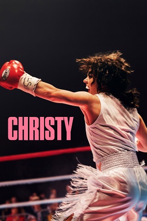 Download Christy (2025) WEB-DL {English With Subtitles} Full Movie 480p [400MB] | 720p [1.1GB] | 1080p [2.6GB]