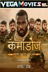 Download Commandos (2020) Season 1 Hindi Dubbed [ORG] Complete 720p [200MB] WEB-DL