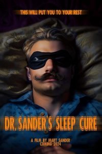 Download Dr. Sander’s Sleep Cure (2004) WEB-DL Dual Audio {Hindi-English} 480p [370MB] | 720p [1GB] | 1080p [1.3GB]